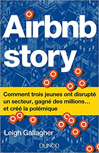 Livre AIRBNB STORY, conseillé aux entrepreneurs du digital et startupers par Poptrafic, agence marketing web Paris