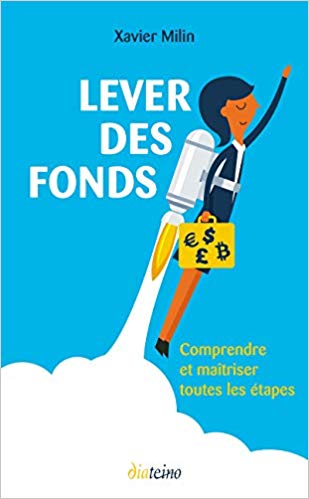 Livre Lever des Fonds, conseillé aux entrepreneurs du digital et startupers par Poptrafic, agence marketing web Paris